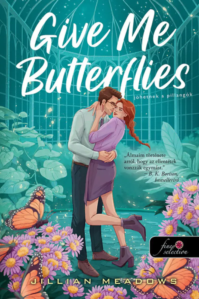 Give Me Butterflies – Jöhetnek a pillangók