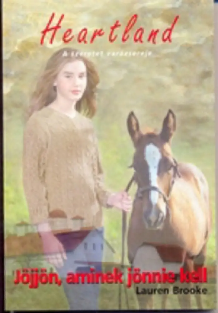 Heartland 5 - Jöjjön aminek jönnie kell