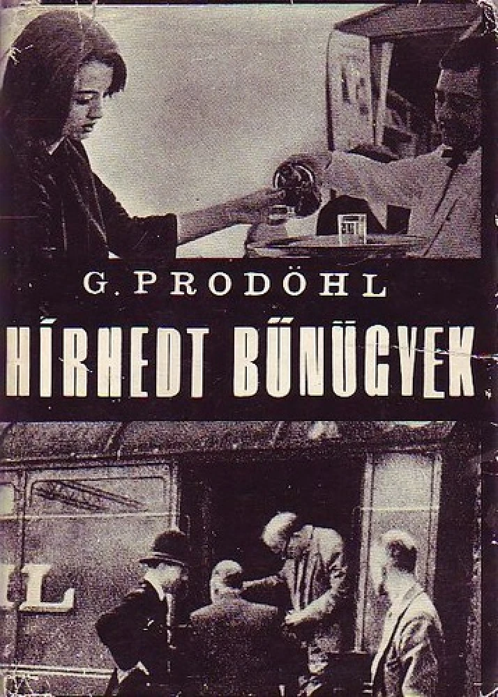 Hírhedt bűnügyek 
