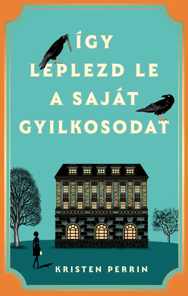 Így leplezd le a saját gyilkosodat