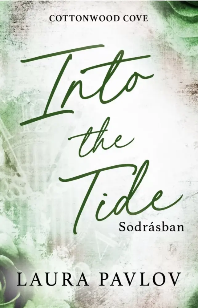 Into the Tide – Sodrásban
