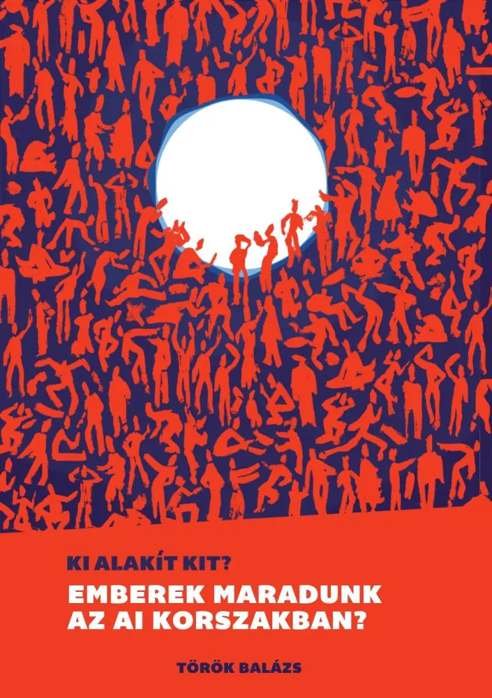 Ki alakít kit?