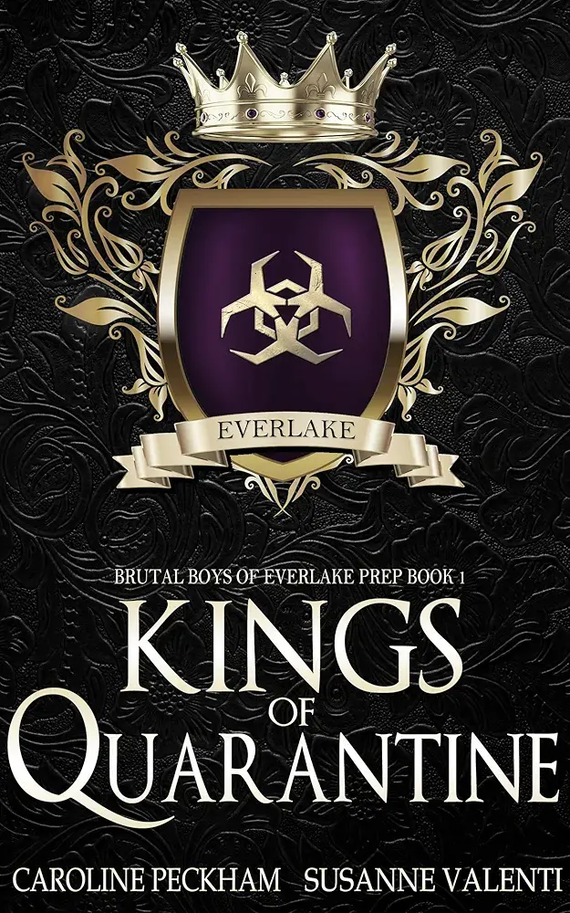 Kings of Quarantine (Brutal Boys of Everlake Prep, #1)