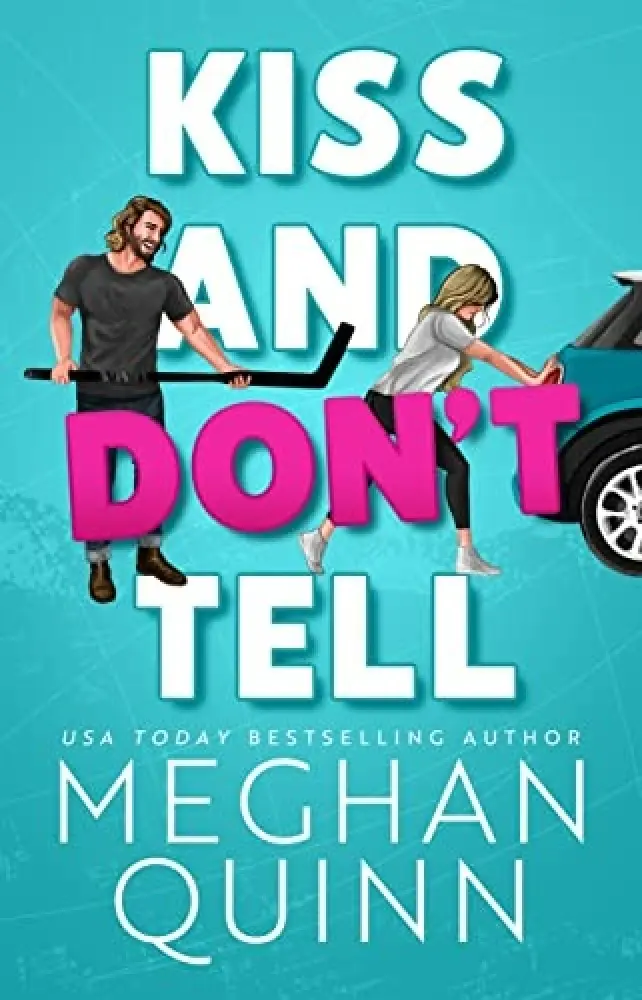 Kiss and Don't Tell (The Vancouver Agitators, #1)