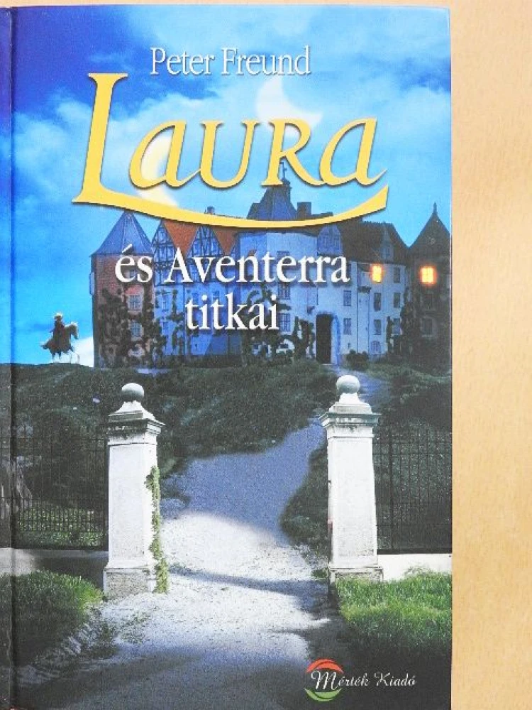 Laura és Aventerra titkai - 1. rész