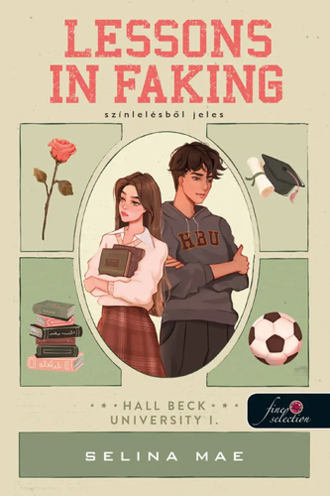 Lessons In Faking - Színlelésből jeles