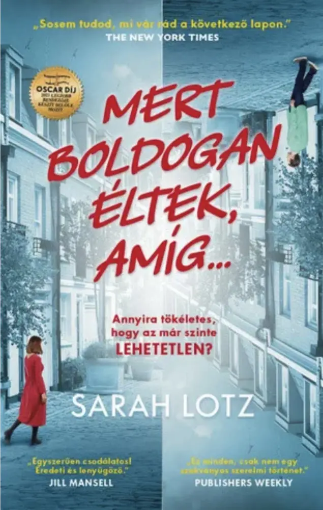 Mert boldogan éltek, amíg...
