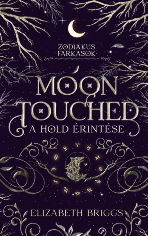 Moon Touched - A Hold érintése