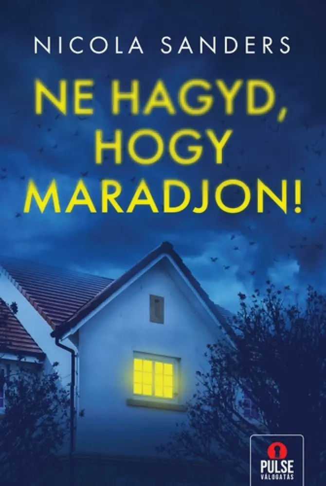 Ne hagyd hogy maradjon 