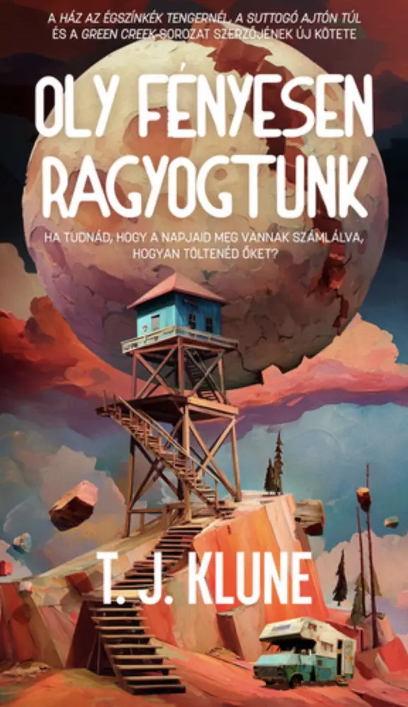 Oly fényesen ragyogtunk