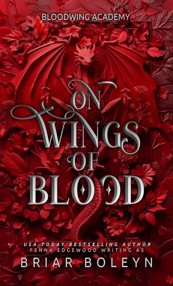 On Wings of Blood (Bloodwing Academy, #1)