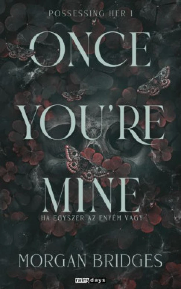 Once you are mine - Ha egyszer az enyém vagy