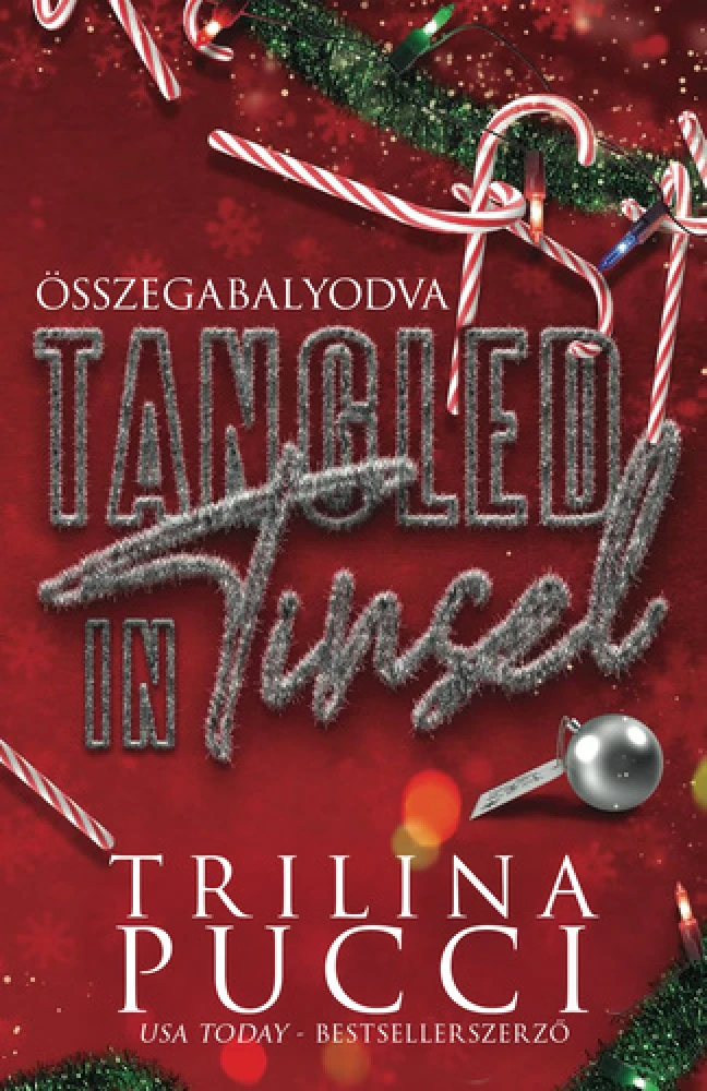Tangled in Tinsel - Összegabalyodva