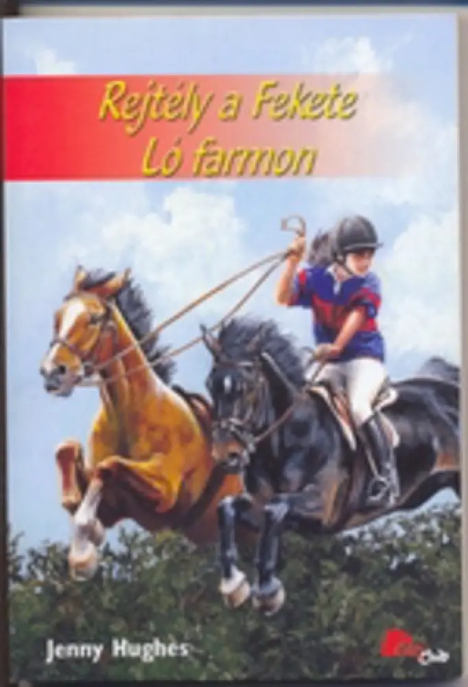 Rejtély a Fekete Ló farmon