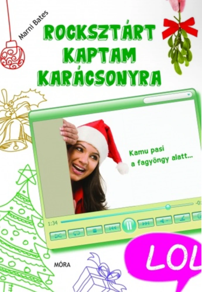 Rocksztárt kaptam karácsonyra