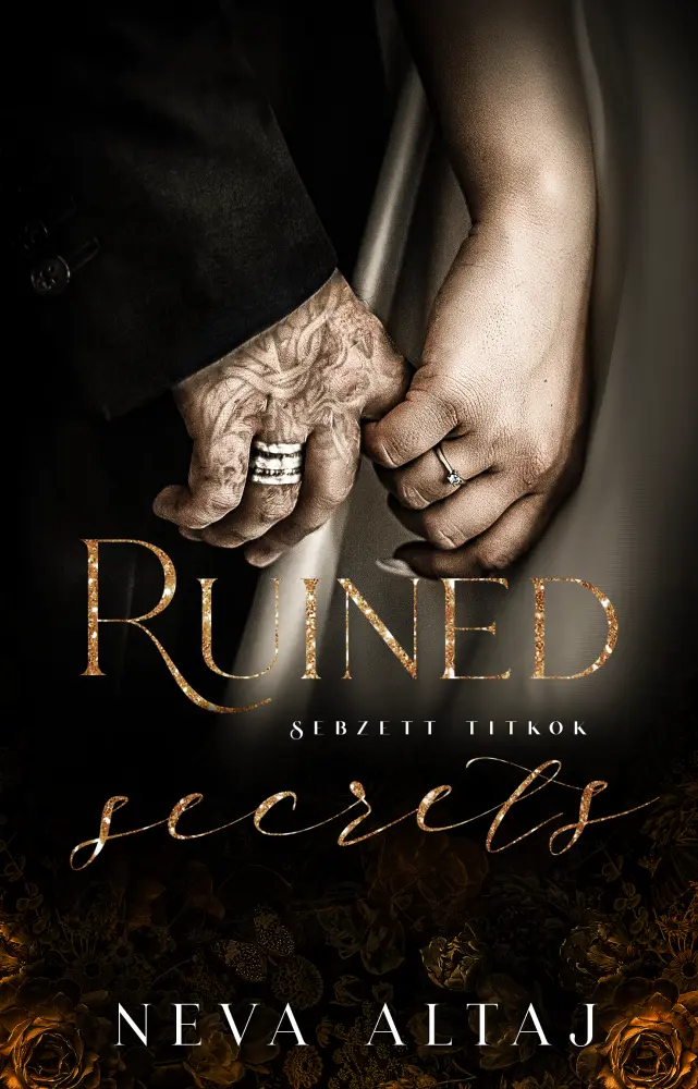 Ruined secrets - Sebzett titkok