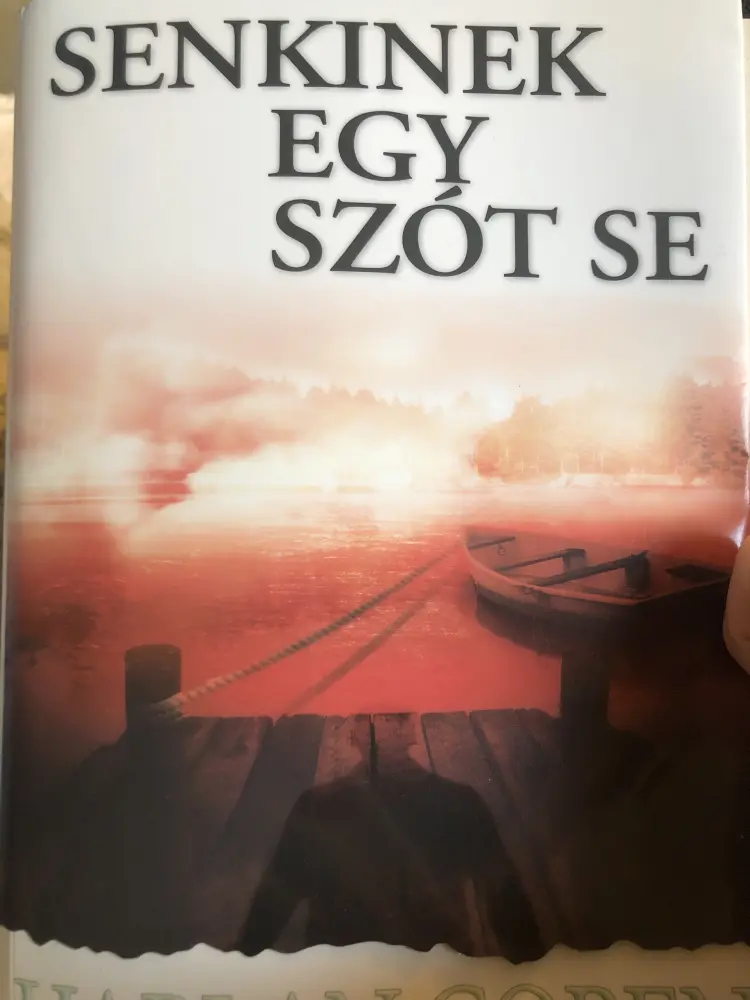 Senkinek egy szót se