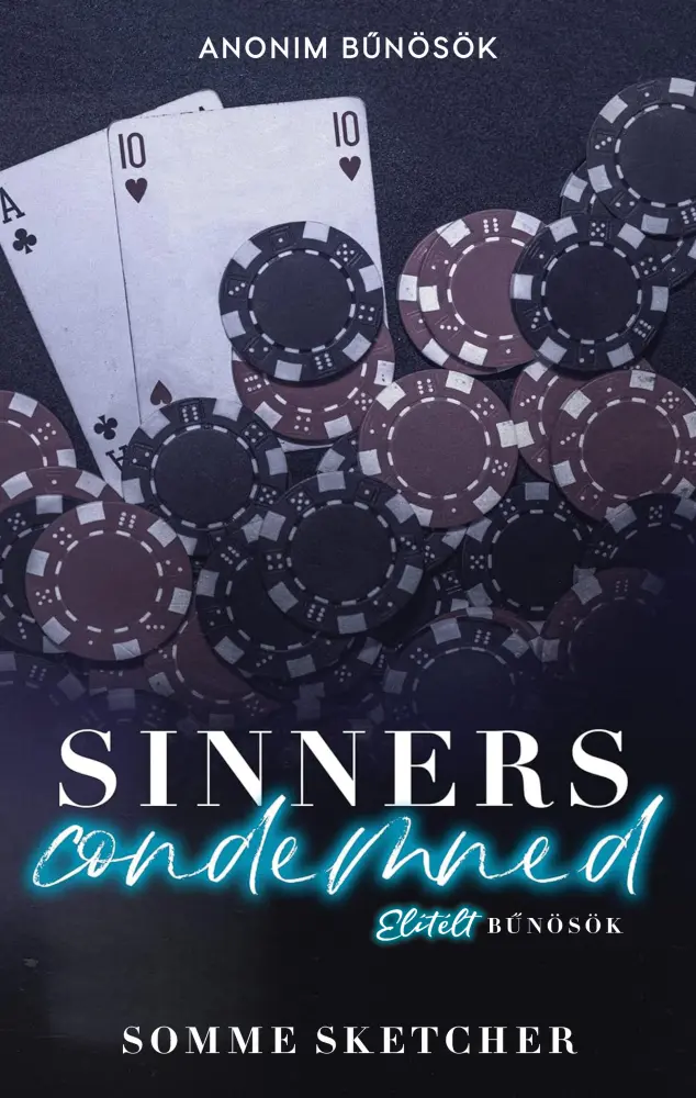 Sinners Condemned - Elítélt bűnösök