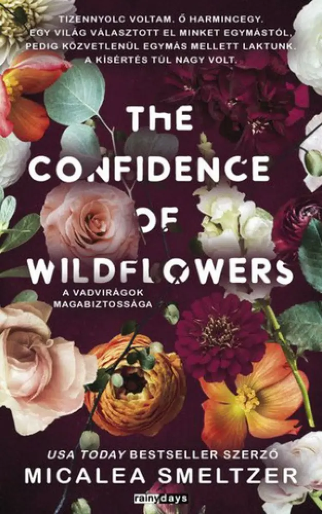 The Confidence of Wildflowers - A vadvirágok magabiztossága