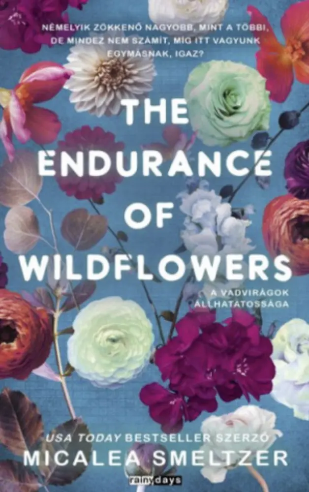 The Endurance of Wildflowers - A vadvirágok állhatatossága