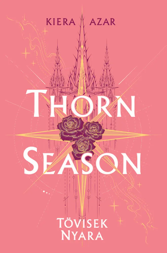 Thorn ​Season – Tövisek nyara