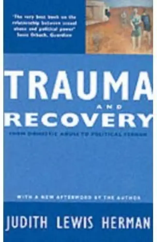 Trauma and Recovery 