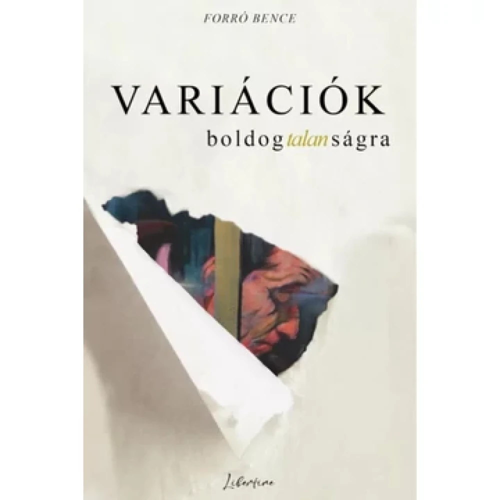 Variációk boldogtalanságra