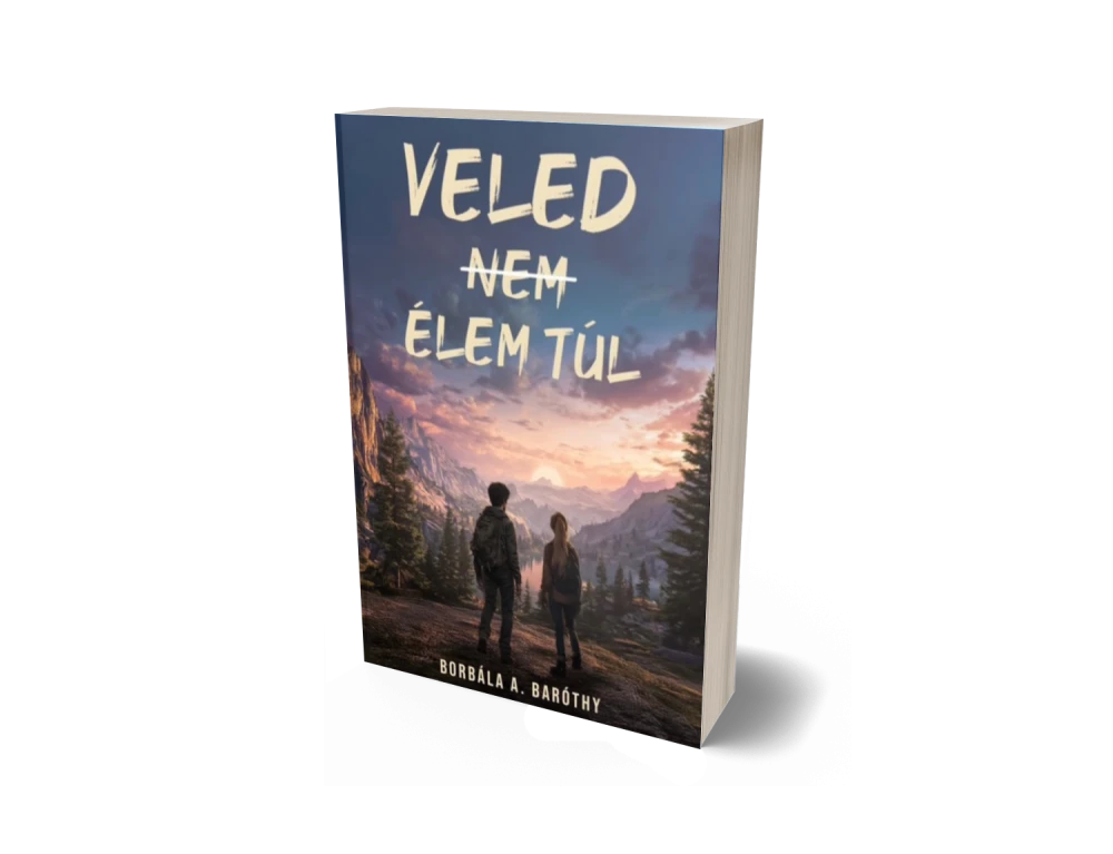 Veled (nem) élem túl