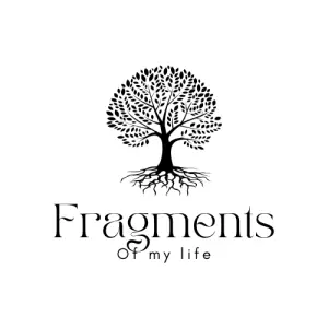 Fragments of my life